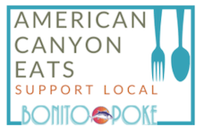 graphic says: american canyon eats support local: bonito poke
